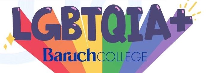 Background: rainbow; Text: LGBTQIA+ Baruch College